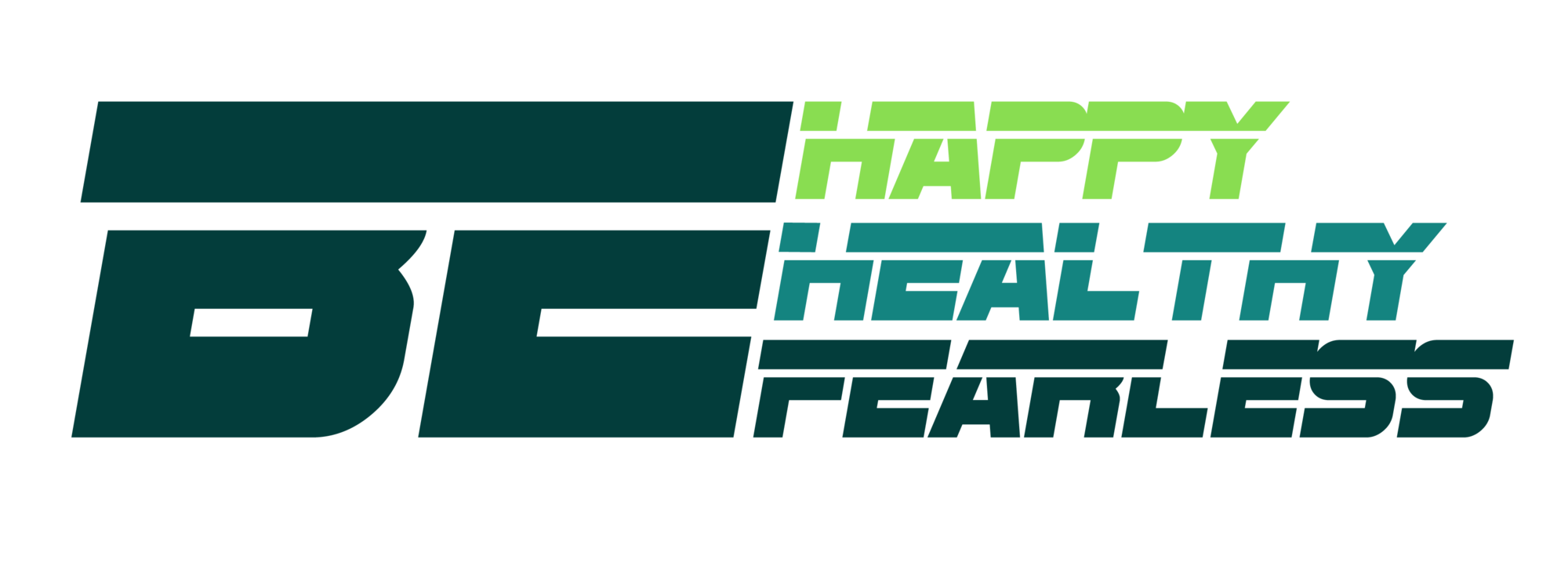 Be-Happy-Healthy-Fearless-1--01.png
